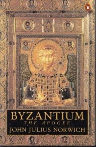 Byzantium - the Apogee - by John Julius Norwich